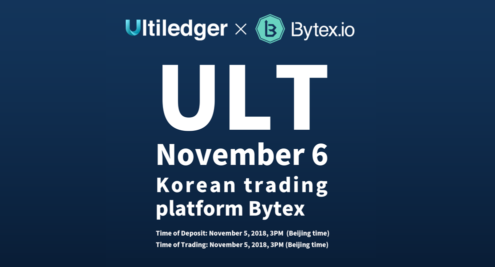 Ultiledger will be landed on Korea Bytex on November 6